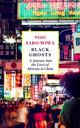 eBook (epub) Black Ghosts de Noo Saro-Wiwa