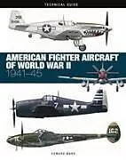 Fester Einband American Fighter Aircraft of World War II von Edward Ward