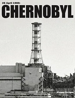 E-Book (epub) Chernobyl von Michael Kerrigan