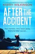 E-Book (epub) After the Accident von Kerry Wilkinson