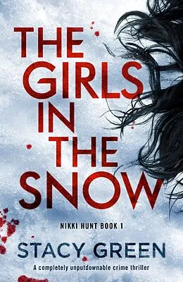 E-Book (epub) The Girls in the Snow von Stacy Green