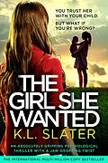 E-Book (epub) The Girl She Wanted von K. L. Slater