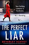 E-Book (epub) The Perfect Liar von Beverley Harvey