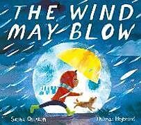 Couverture cartonnée The wind may blow de Thomas; Quinton, Sasha Hegbrook