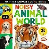 Pappband, unzerreissbar Noisy Animal World von Hettie Cox