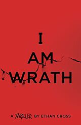 Poche format B I am Wrath von Ethan Cross