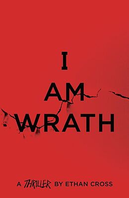 Poche format B I am Wrath von Ethan Cross