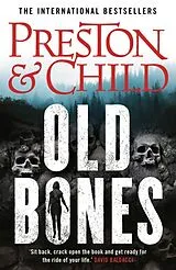 Kartonierter Einband Old Bones von Douglas Preston, Lincoln Child