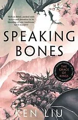 Kartonierter Einband Speaking Bones von Ken Liu
