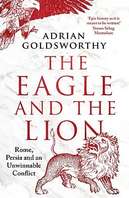 E-Book (epub) The Eagle and the Lion von Adrian Goldsworthy