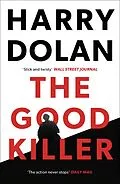 E-Book (epub) The Good Killer von Harry Dolan