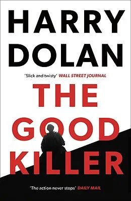 E-Book (epub) The Good Killer von Harry Dolan