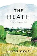 E-Book (epub) The Heath von Hunter Davies