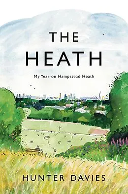 E-Book (epub) The Heath von Hunter Davies