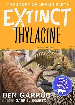 E-Book (epub) Thylacine von Ben Garrod