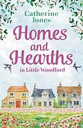 E-Book (epub) Homes and Hearths in Little Woodford von Catherine Jones