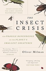 E-Book (epub) The Insect Crisis von Oliver Milman