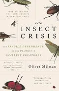 E-Book (epub) The Insect Crisis von Oliver Milman