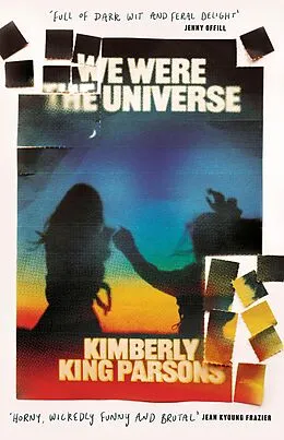 E-Book (epub) We Were the Universe von Kimberly King Parsons