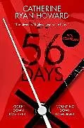 Kartonierter Einband 56 Days von Catherine Ryan Howard