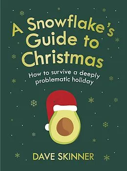 E-Book (epub) A Snowflake's Guide to Christmas von Dave Skinner