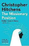 Kartonierter Einband The Missionary Position von Christopher Hitchens