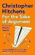Kartonierter Einband (Kt) For the Sake of Argument von Christopher Hitchens