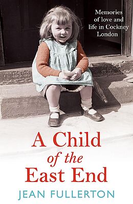 eBook (epub) A Child of the East End de Jean Fullerton