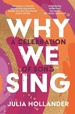 E-Book (epub) Why We Sing von Julia Hollander