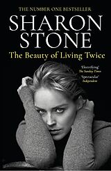 Couverture cartonnée Beauty of Living Twice de Sharon Stone