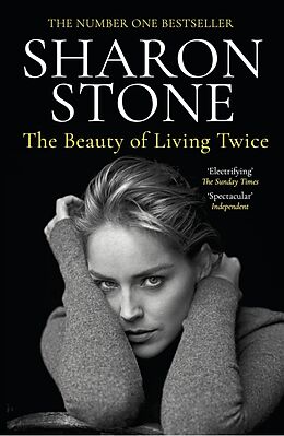 Couverture cartonnée Beauty of Living Twice de Sharon Stone