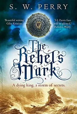 E-Book (epub) The Rebel's Mark von S. W. Perry