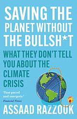 eBook (epub) Saving the Planet Without the Bullsh*t de Assaad Razzouk