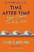 Livre Relié Time After Time de Atkins Chris