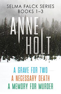 eBook (epub) Selma Falck Series Books 1-3 de Anne Holt