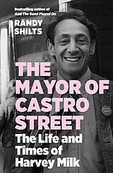 eBook (epub) The Mayor of Castro Street de Randy Shilts
