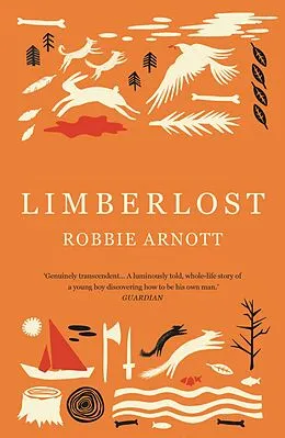 E-Book (epub) Limberlost von Robbie Arnott