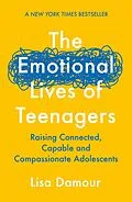 E-Book (epub) The Emotional Lives of Teenagers von Lisa Damour
