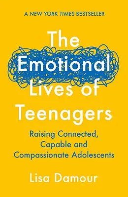 E-Book (epub) The Emotional Lives of Teenagers von Lisa Damour