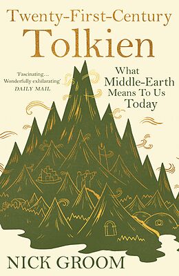 E-Book (epub) Twenty-First-Century Tolkien von Nick Groom