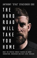 Livre Relié The Hard Road Will Take You Home de Anthony Stazicker