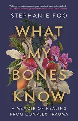 E-Book (epub) What My Bones Know von Stephanie Foo