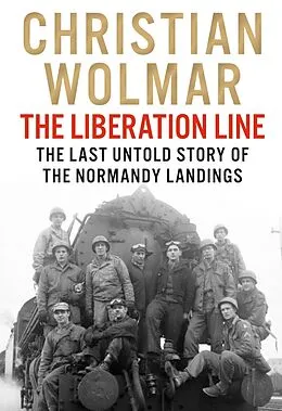 E-Book (epub) The Liberation Line von Christian Wolmar