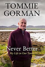 eBook (epub) Never Better de Tommie Gorman