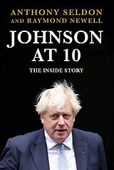 E-Book (epub) Johnson at 10 von Anthony Seldon