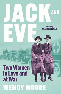 E-Book (epub) Jack and Eve von Wendy Moore