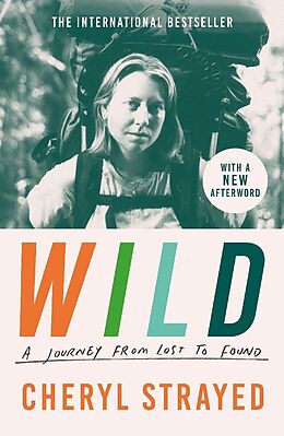 Kartonierter Einband Wild von Cheryl Strayed