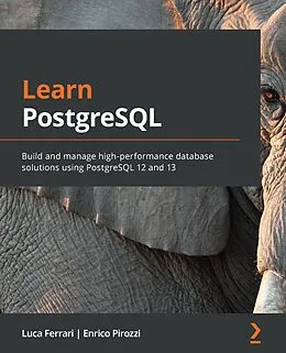 E-Book (epub) Learn PostgreSQL von Ferrari Luca Ferrari