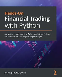 E-Book (epub) Hands-On Financial Trading with Python von Jiri Pik, Sourav Ghosh