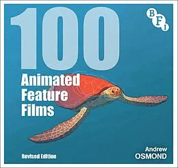 E-Book (epub) 100 Animated Feature Films von Andrew Osmond